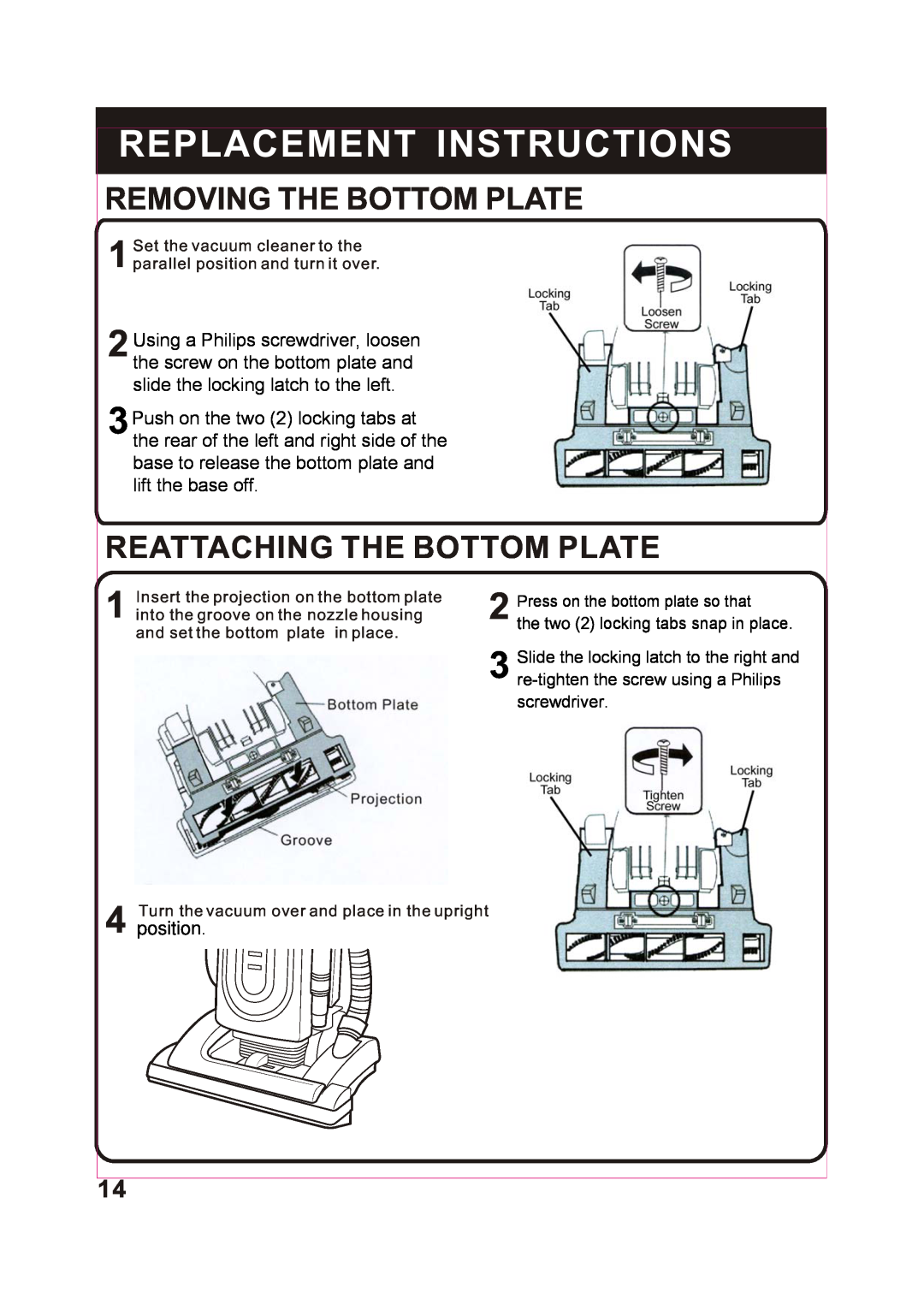 Fantom Vacuum FM743 Removing The Bottom Plate, Reattaching The Bottom Plate, Replacement Instructions, screwdriver 