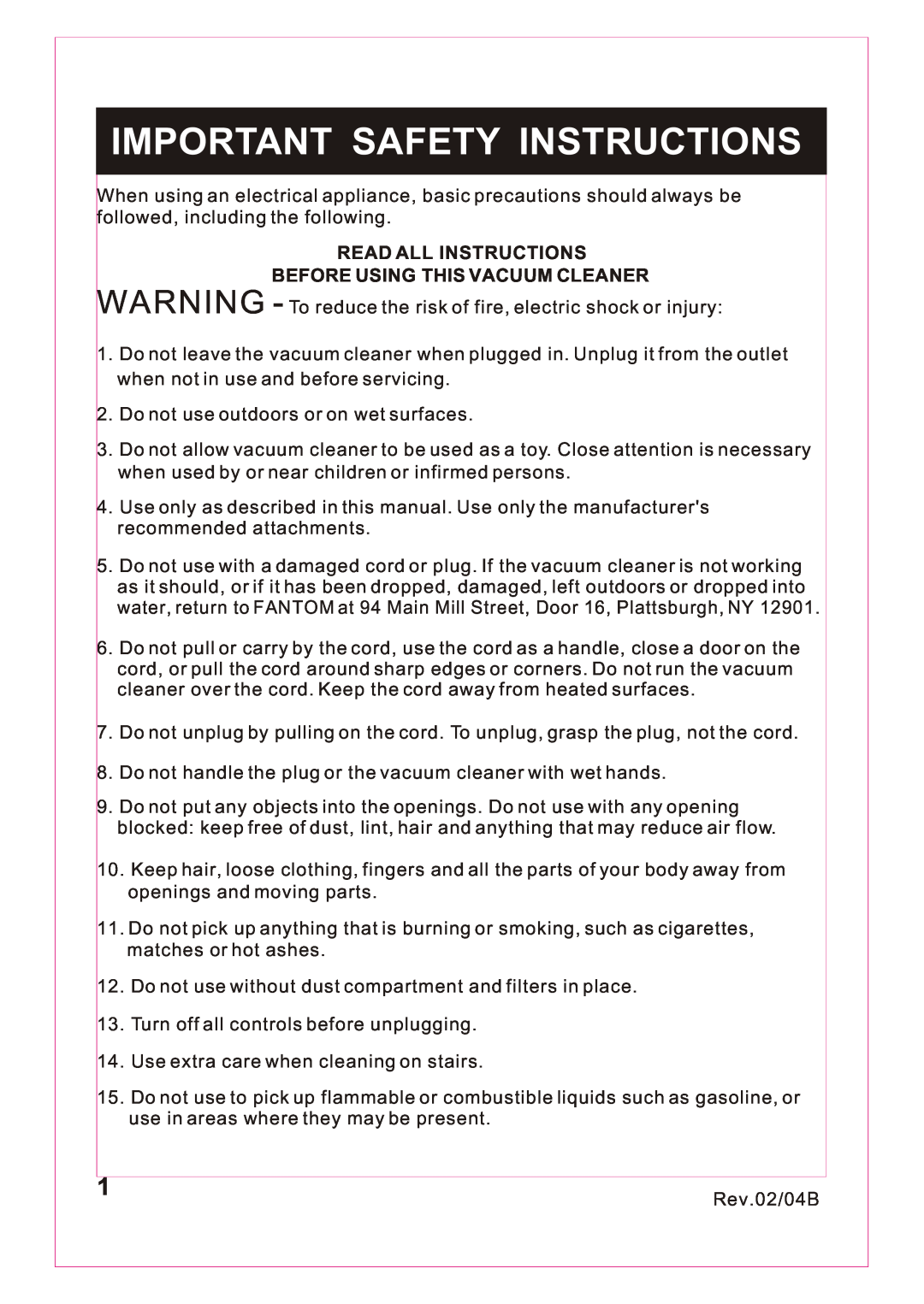 Fantom Vacuum FM743 Important Safety Instructions, Read All Instructions, Before Using This Vacuum Cleaner, 1Rev.02/04B 