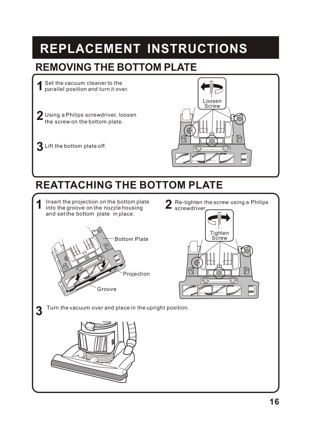 Fantom Vacuum FM744H instruction manual Removing the Bottom Plate, Reattaching the Bottom Plate 