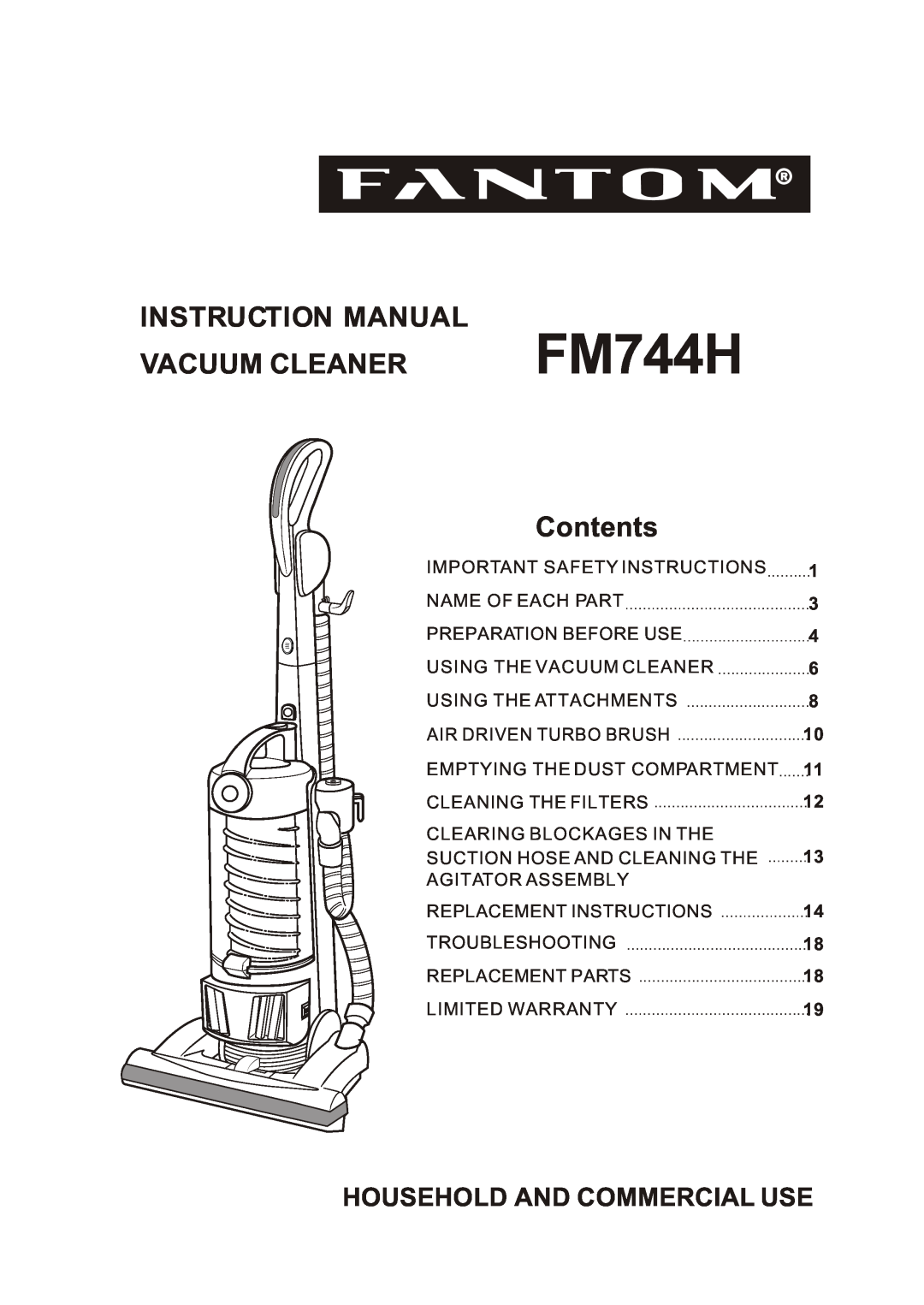 Fantom Vacuum FM744H instruction manual Vacuum Cleaner, Contents, Household And Commercial Use, 1 3 4 6 8 10 11 12 13 