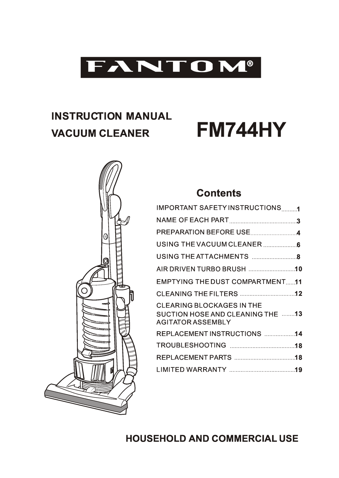 Fantom Vacuum FM744HY instruction manual Vacuum Cleaner, Contents, Household And Commercial Use, 1 3 4 6 8 10 11 12 
