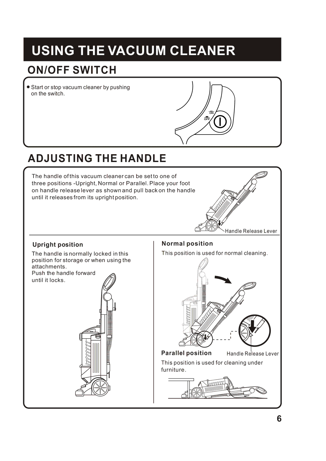 Fantom Vacuum FM760 instruction manual Using the Vacuum Cleaner, ON/OFF Switch, Adjusting the Handle 