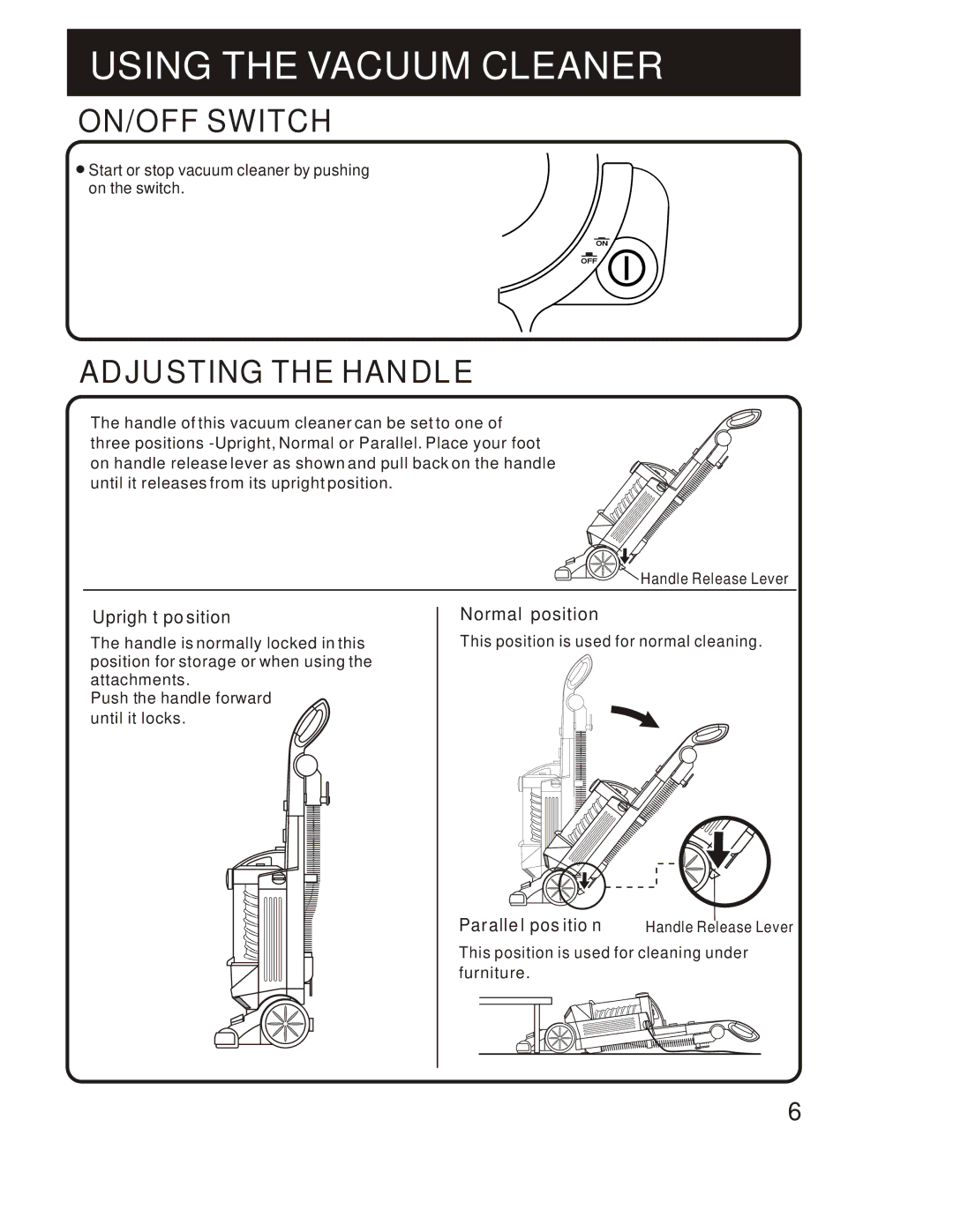 Fantom Vacuum FM760K instruction manual Using the Vacuum Cleaner, ON/OFF Switch, Adjusting the Handle 