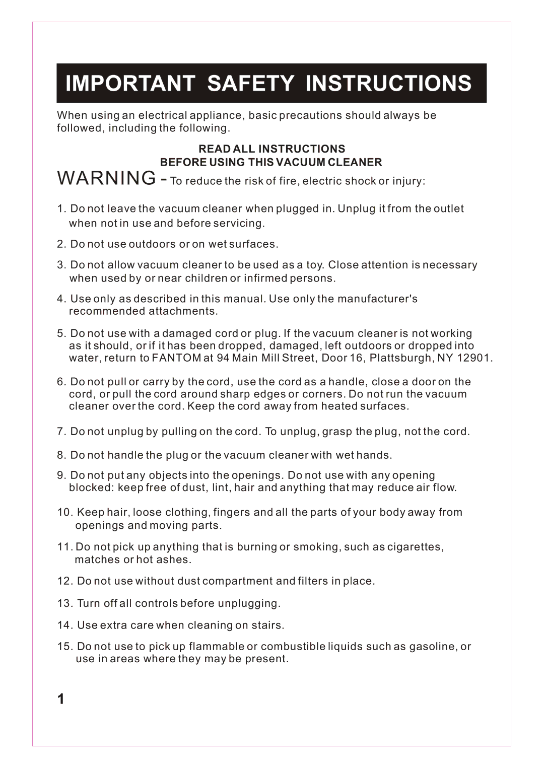 Fantom Vacuum FM766 Important Safety Instructions, Read ALL Instructions Before Using this Vacuum Cleaner 