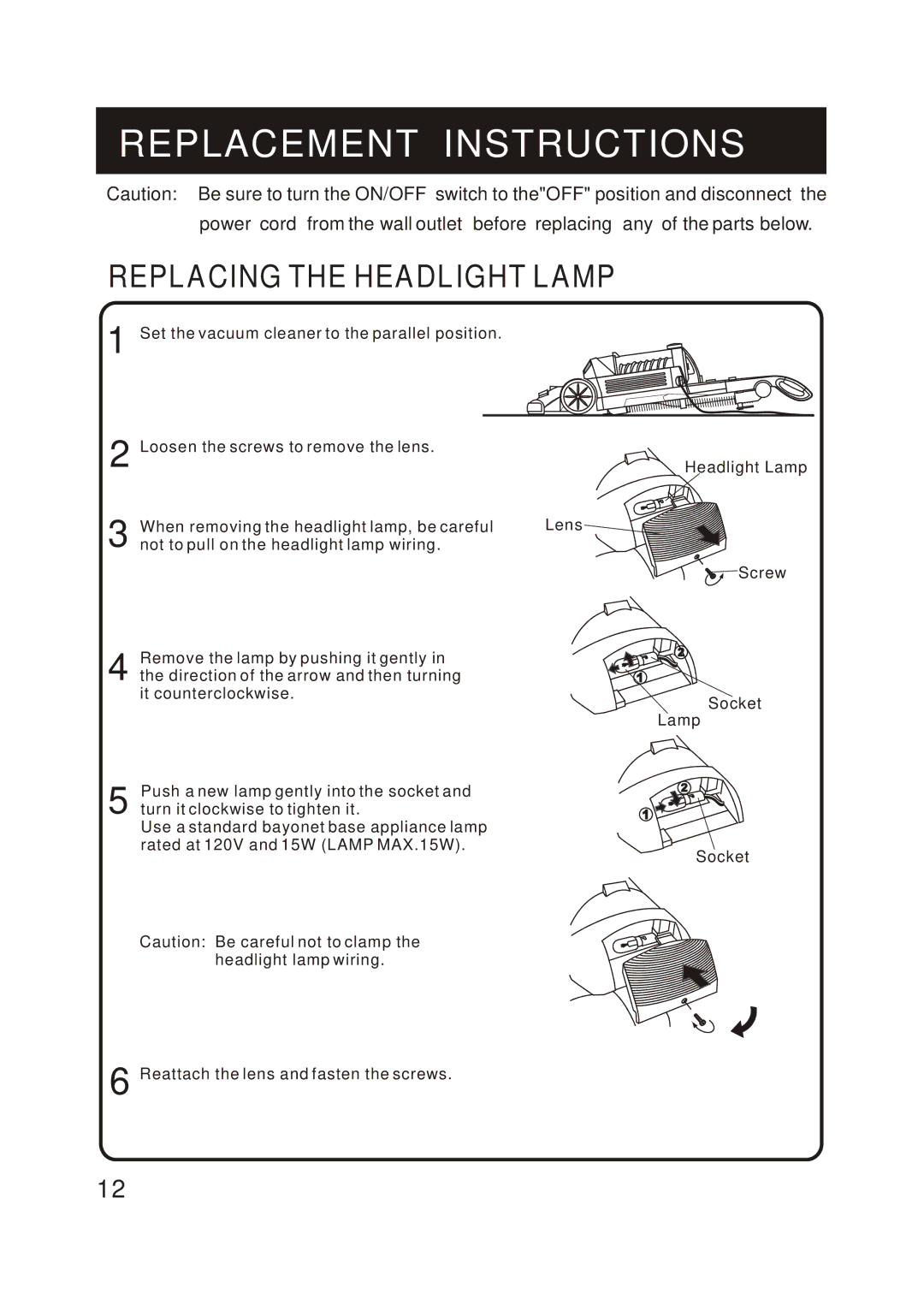 Fantom Vacuum FM780 instruction manual Replacement Instructions, Replacing the Headlight Lamp 