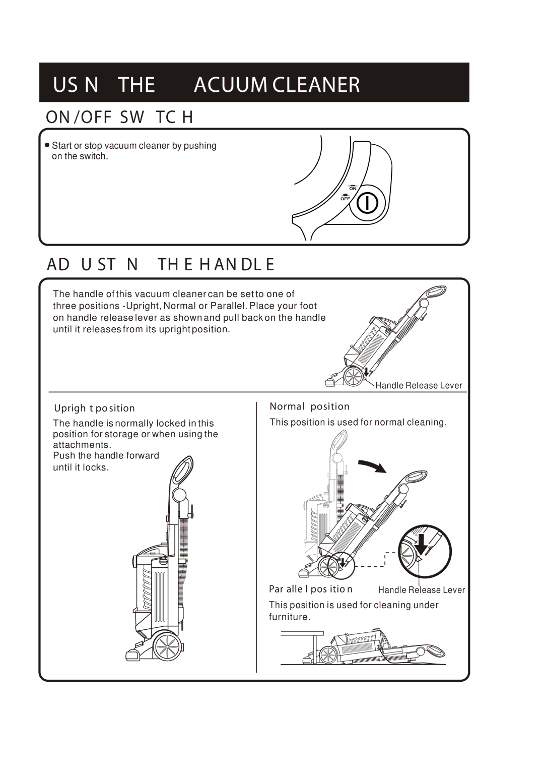 Fantom Vacuum FM780 instruction manual Using the Vacuum Cleaner, ON/OFF Switch, Adjusting the Handle 