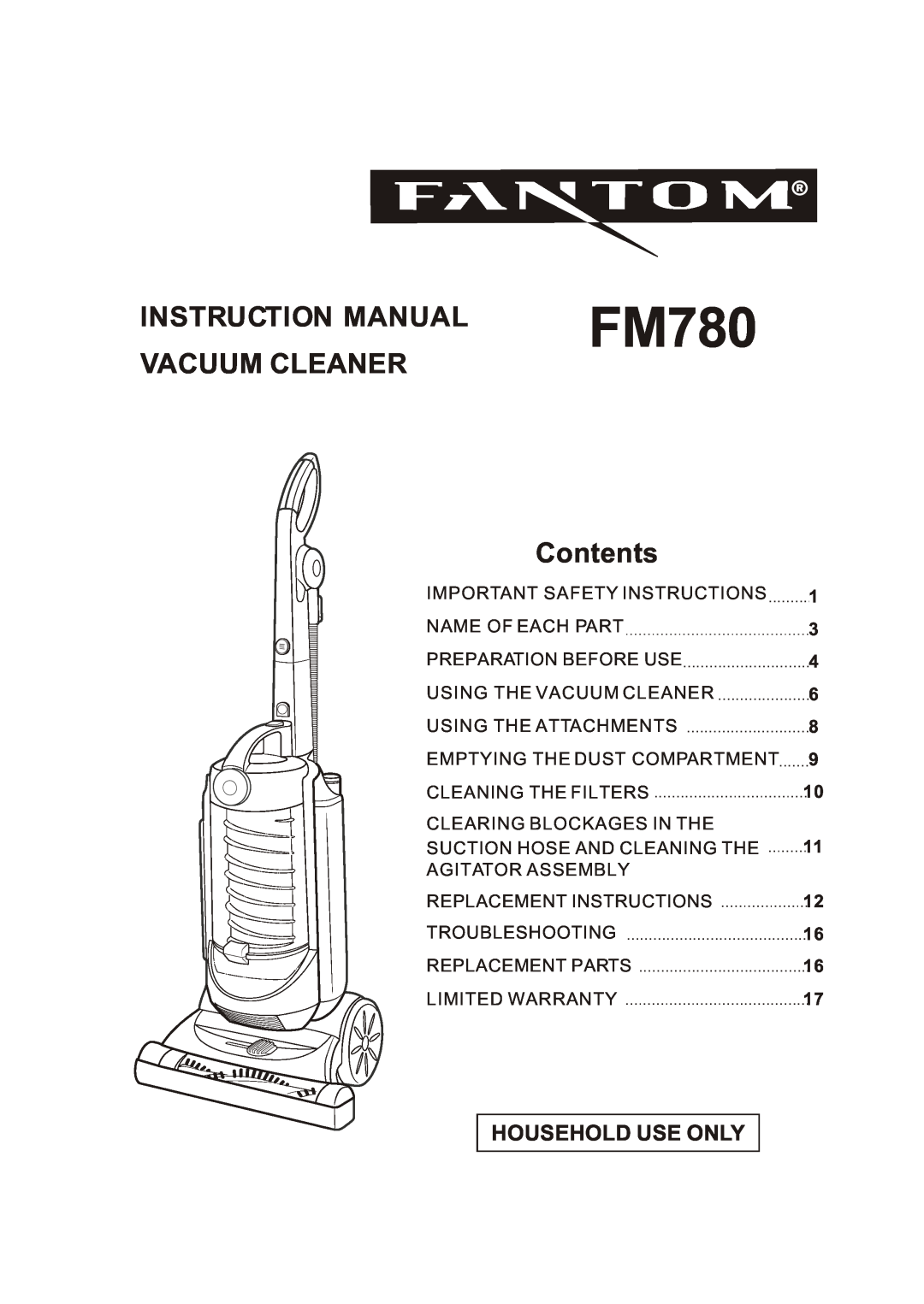 Fantom Vacuum FM780 instruction manual Vacuum Cleaner, Contents, Household Use Only 