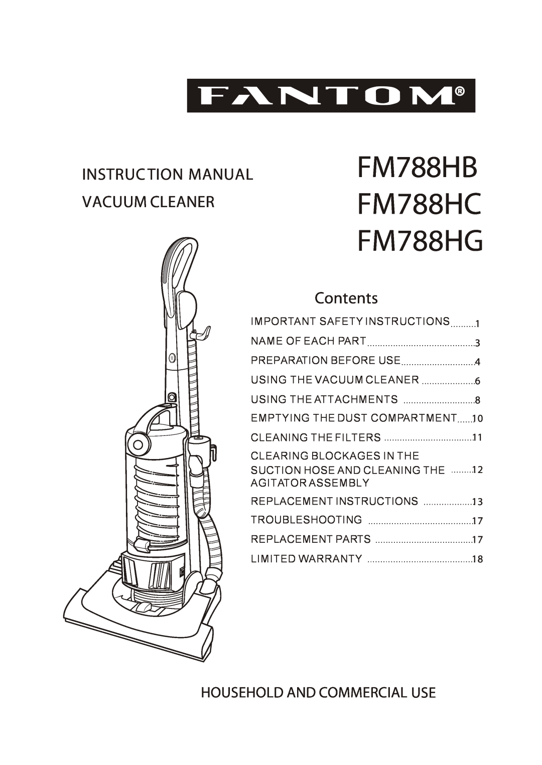 Fantom Vacuum instruction manual FM788HB FM788HC FM788HG, Contents, Household And Commercial Use 