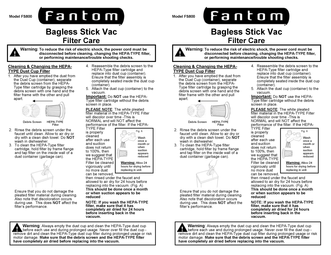 Fantom Vacuum FS800 manual Bagless Stick Vac, Filter Care 