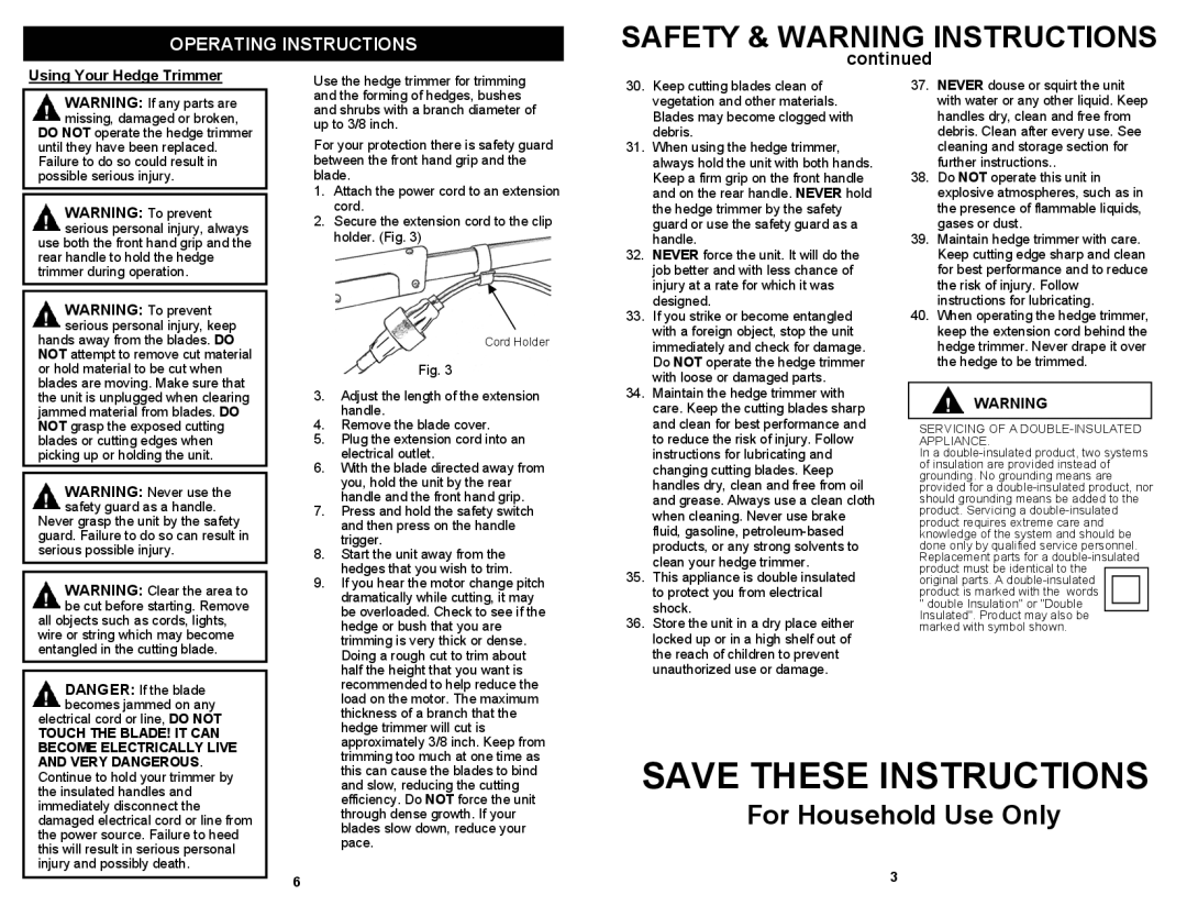 Fantom Vacuum HT115H owner manual Using Your Hedge Trimmer, Servicing of a DOUBLE-INSULATED Appliance 