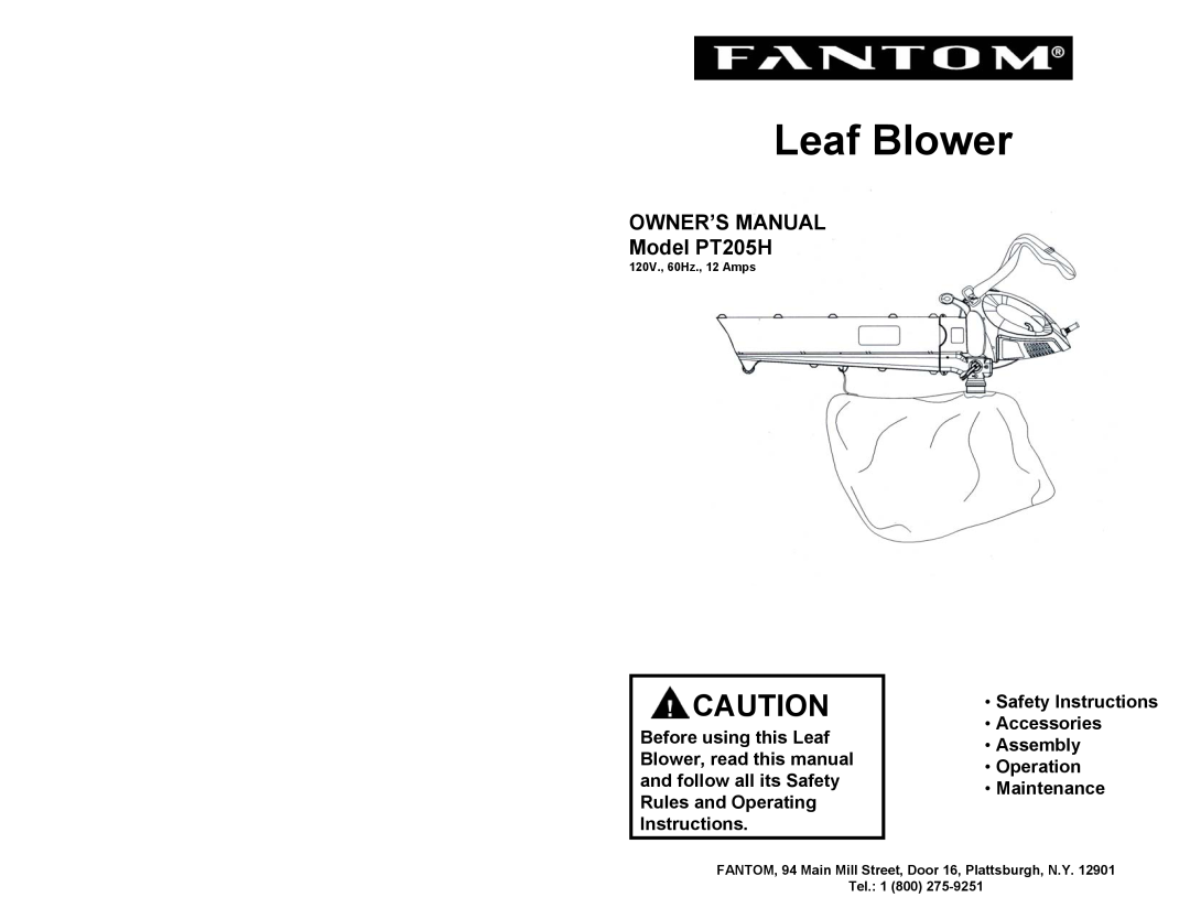 Fantom Vacuum PT205H owner manual Safety Instructions Accessories Assembly Operation Maintenance, Leaf Blower 