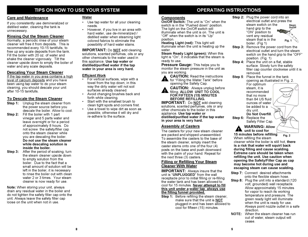 Fantom Vacuum SC925H owner manual Tips on HOW to USE Your System Operating Instructions 