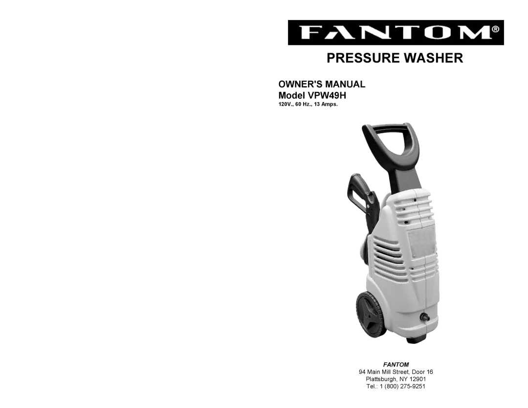 Fantom Vacuum VPW49H owner manual Pressure Washer 