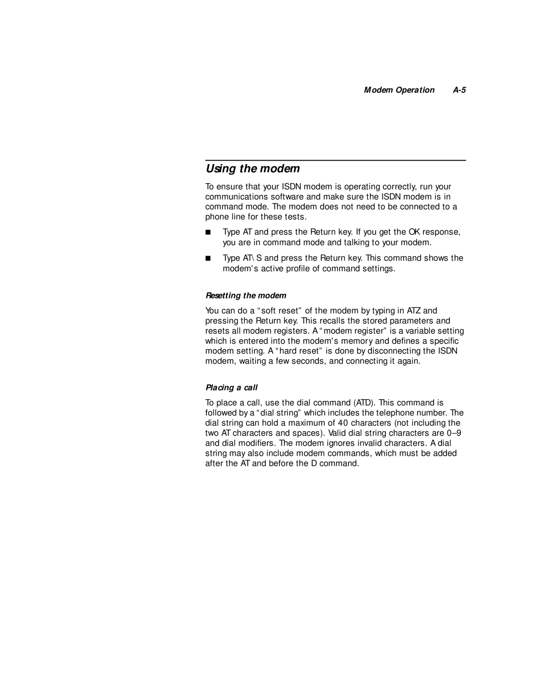 Farallon Communications 612, 412 manual Using the modem, Resetting the modem, Placing a call 