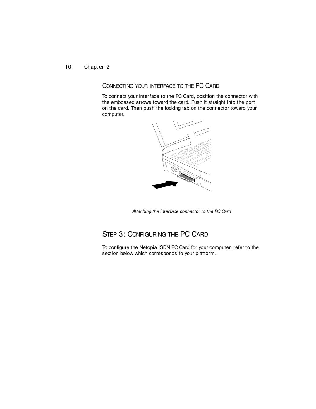 Farallon Communications NetopiaTM manual Configuring the PC Card, Connecting Your Interface to the PC Card 