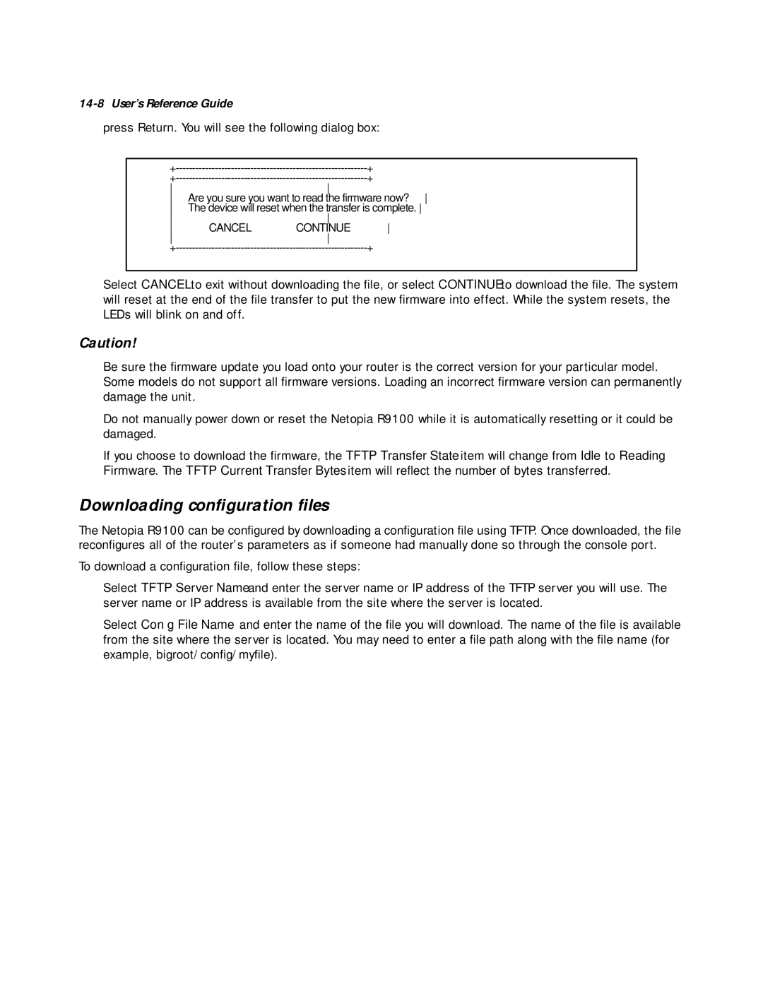 Farallon Communications R9100 manual Downloading conﬁguration ﬁles, Press Return. You will see the following dialog box 