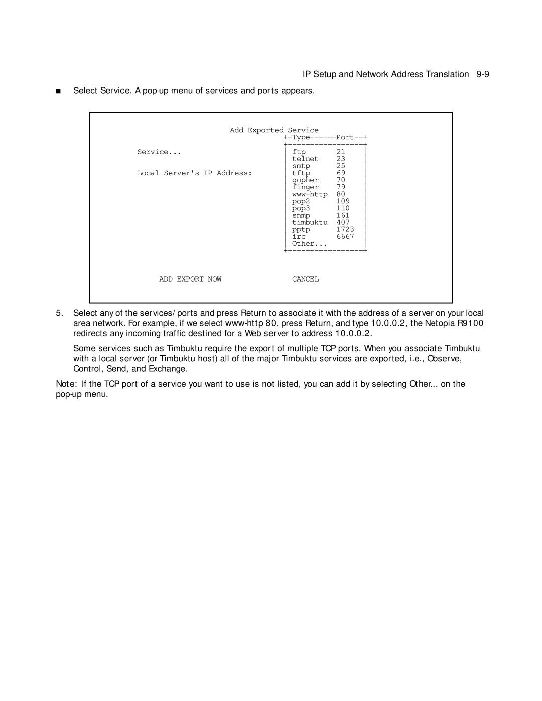 Farallon Communications R9100 manual Select Service. a pop-up menu of services and ports appears 