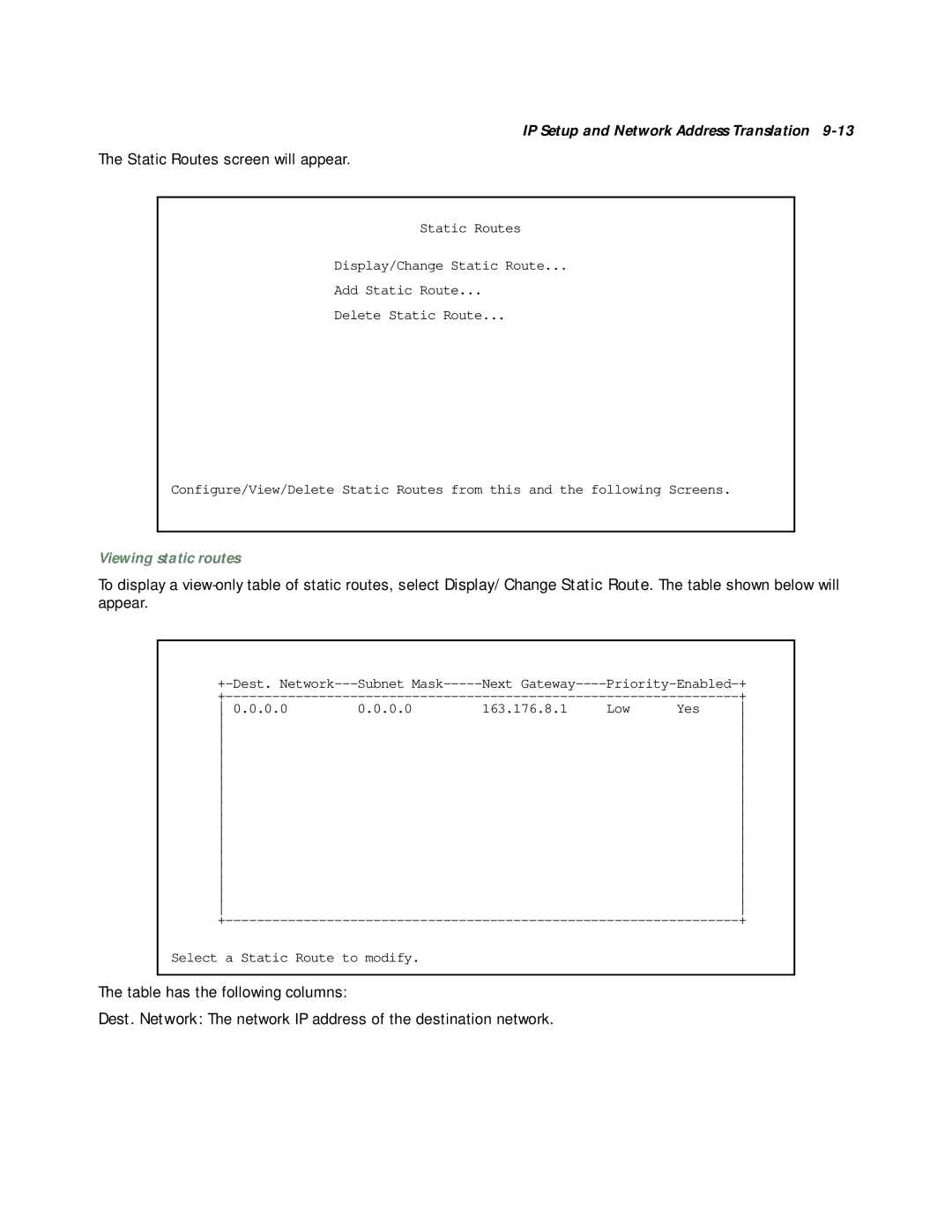 Farallon Communications R9100 manual Static Routes screen will appear, Viewing static routes 