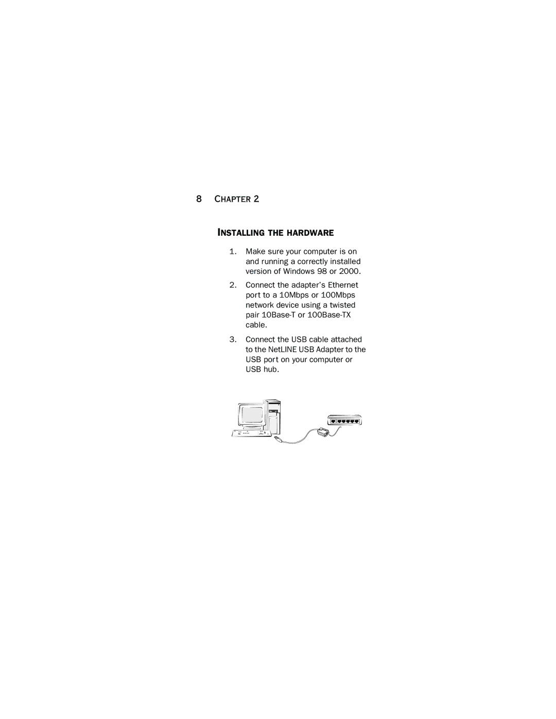 Farallon Communications USB 10/100 manual Installing the Hardware 