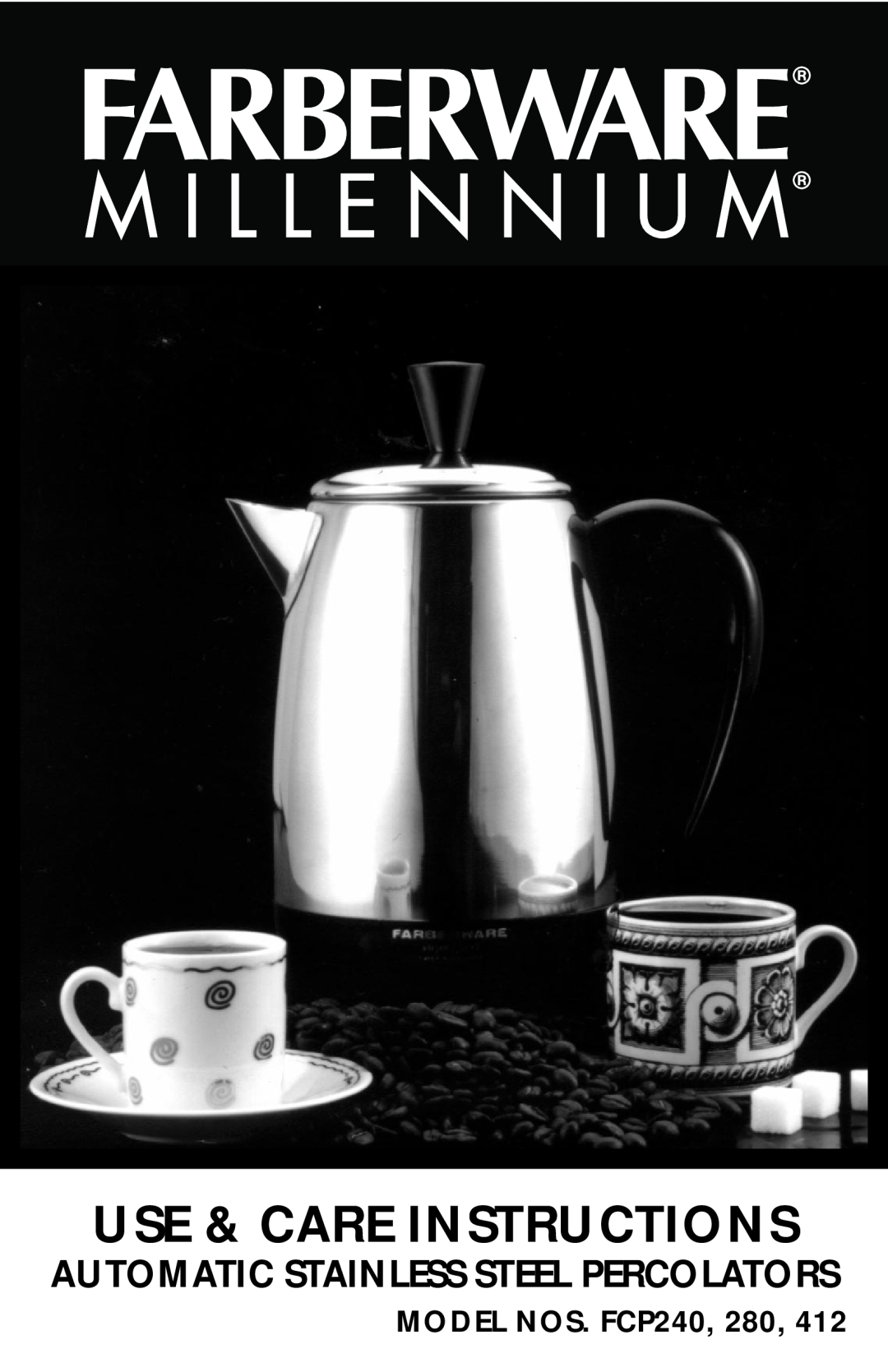 Farberware FCP412 manual Use & Care Instructions, Automatic Stainless Steel Percolators, MODEL NOS. FCP240 