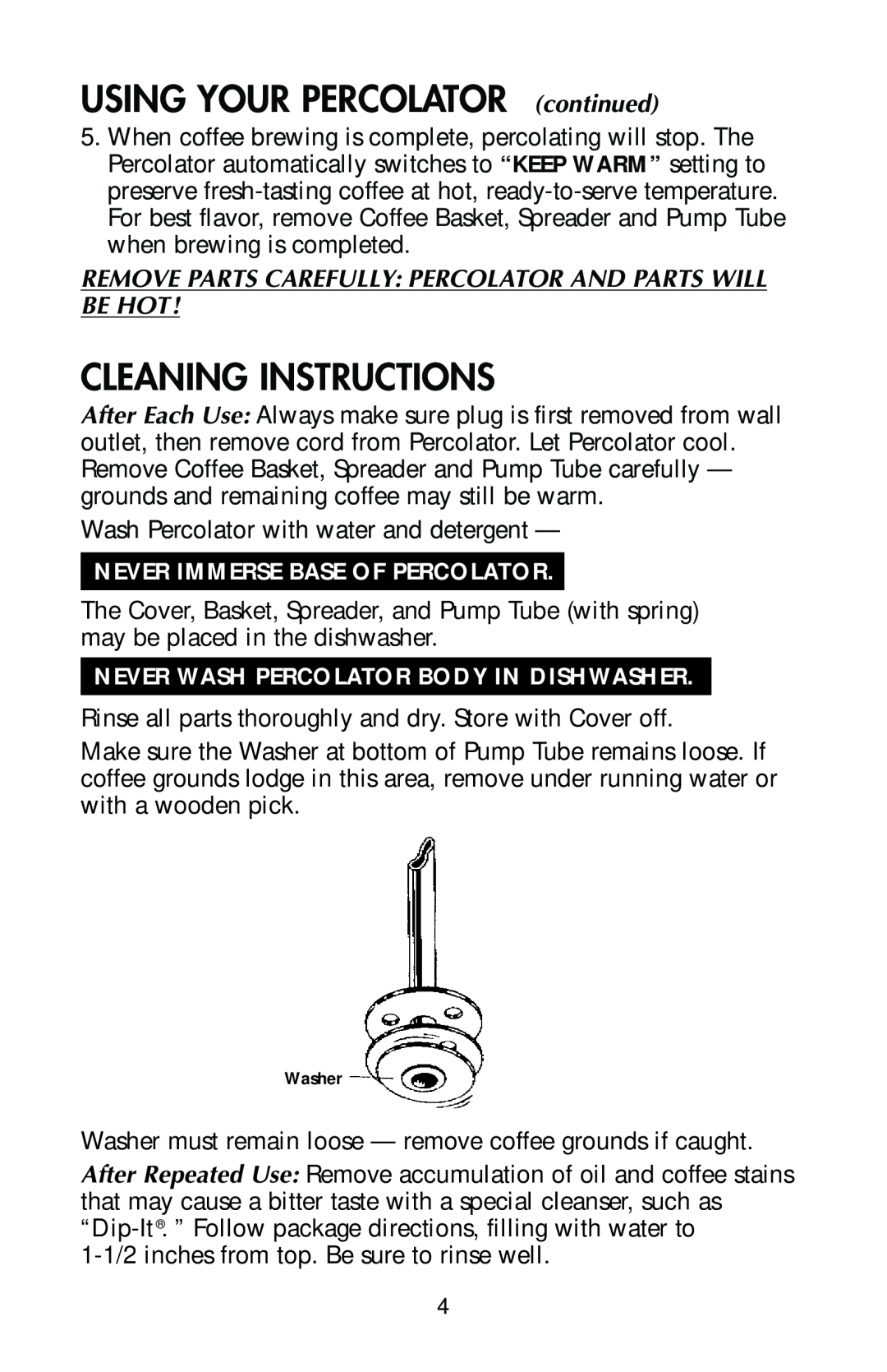 Farberware FCP240, FCP412 manual USING YOUR PERCOLATOR continued, Cleaning Instructions, Never Immerse Base Of Percolator 