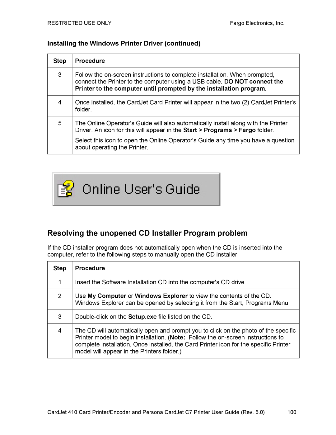 FARGO electronic 410 manual Resolving the unopened CD Installer Program problem, Installing the Windows Printer Driver 