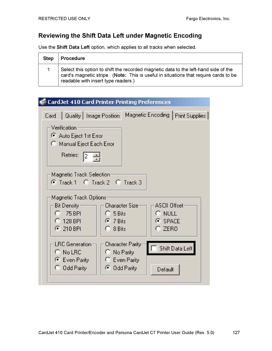 FARGO electronic 410 manual Reviewing the Shift Data Left under Magnetic Encoding, Step Procedure 