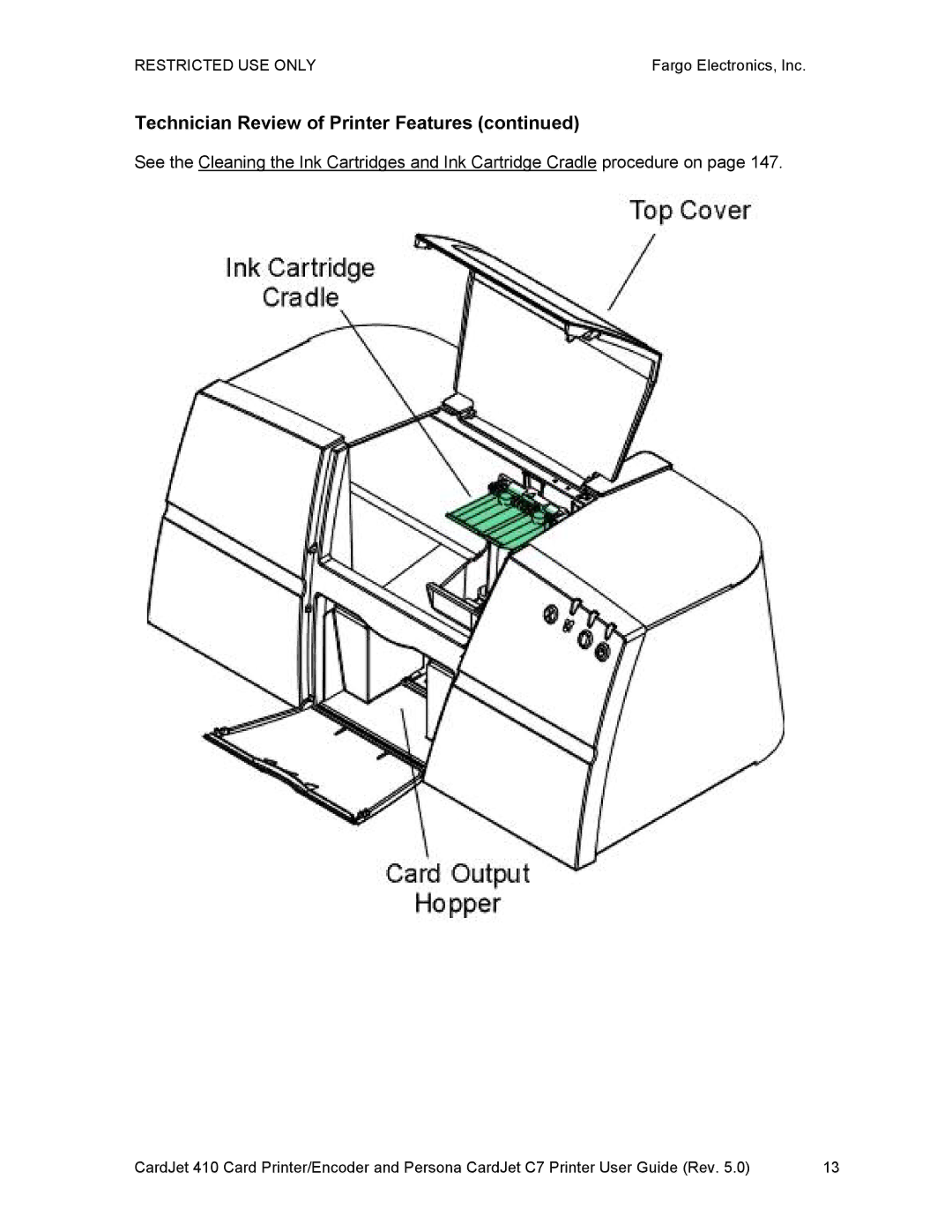 FARGO electronic 410 manual Technician Review of Printer Features 