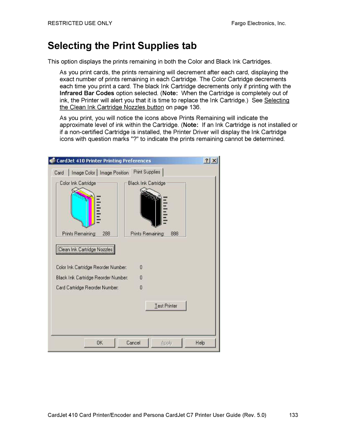 FARGO electronic 410 manual Selecting the Print Supplies tab 