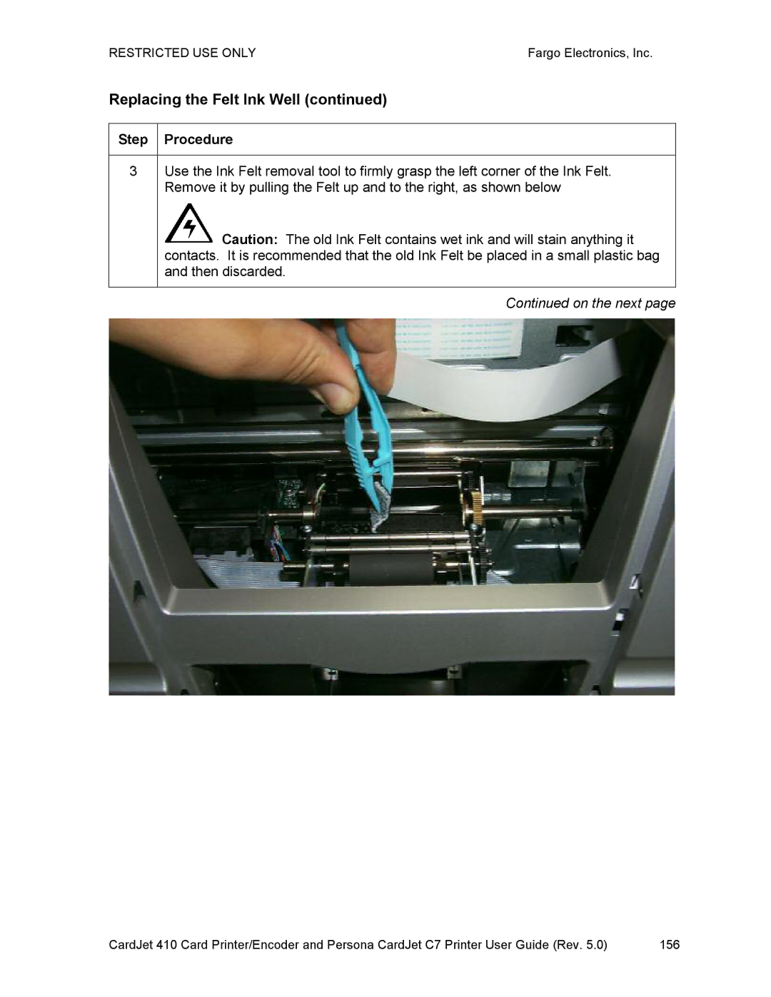 FARGO electronic 410 manual Replacing the Felt Ink Well 