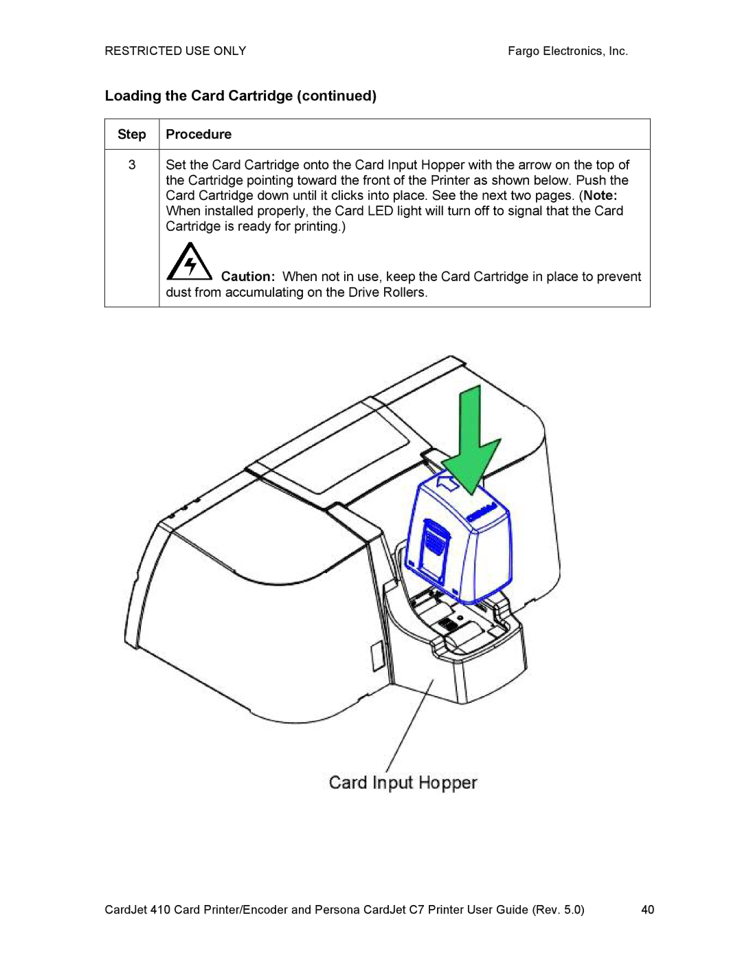 FARGO electronic 410 manual Loading the Card Cartridge 