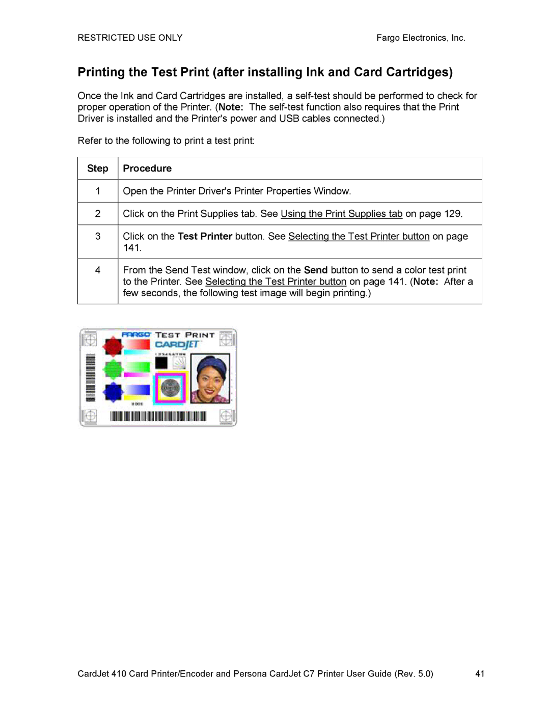 FARGO electronic 410 manual Step Procedure 