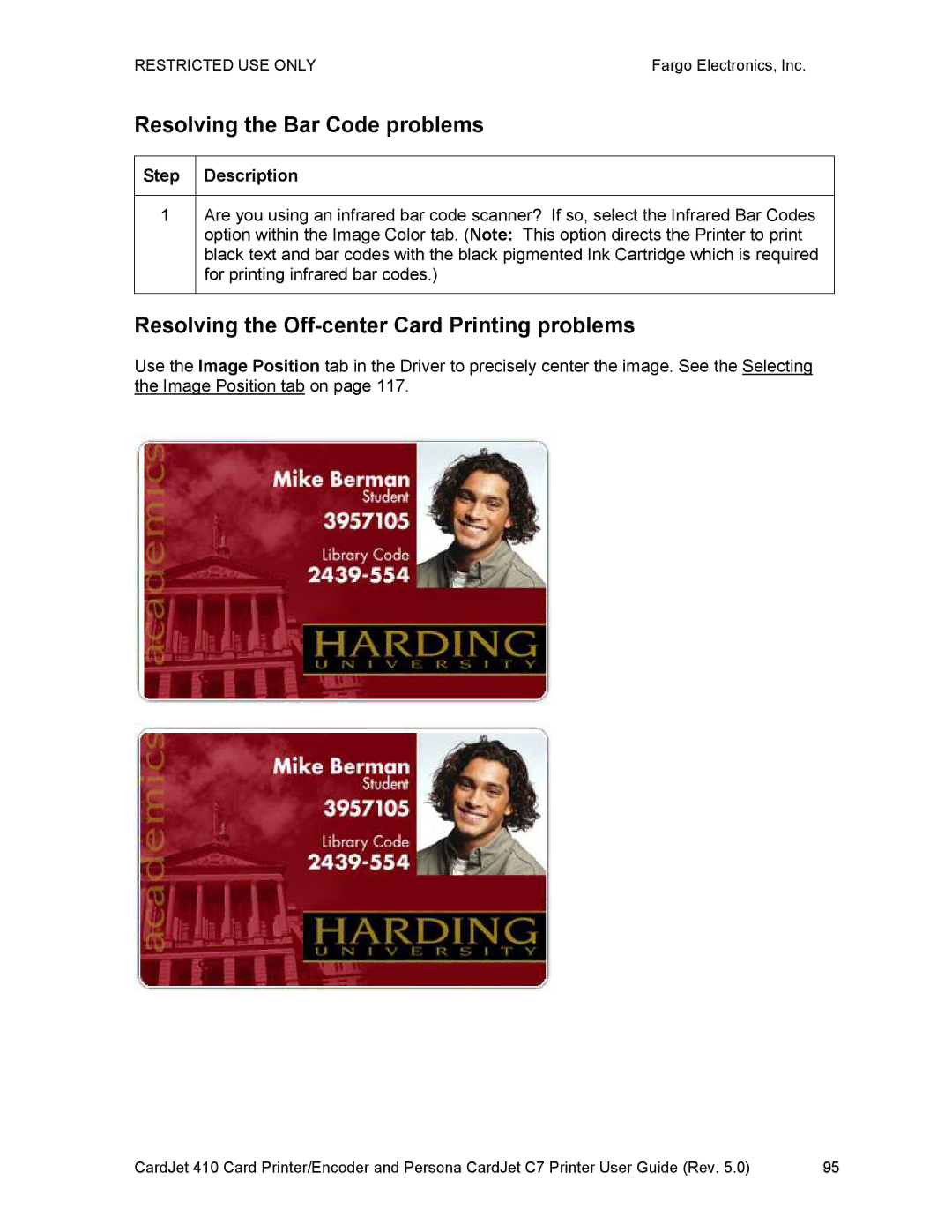 FARGO electronic 410 manual Resolving the Bar Code problems, Resolving the Off-center Card Printing problems 