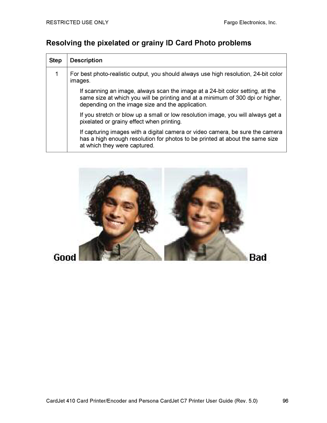 FARGO electronic 410 manual Resolving the pixelated or grainy ID Card Photo problems 