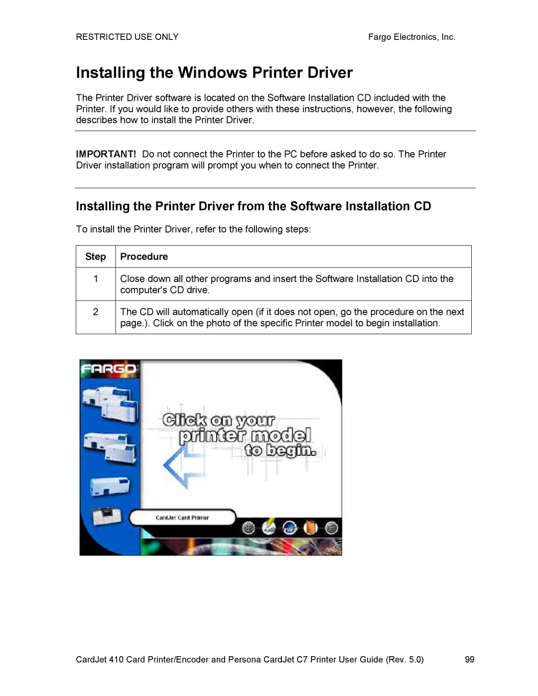 FARGO electronic 410 Installing the Windows Printer Driver, To install the Printer Driver, refer to the following steps 