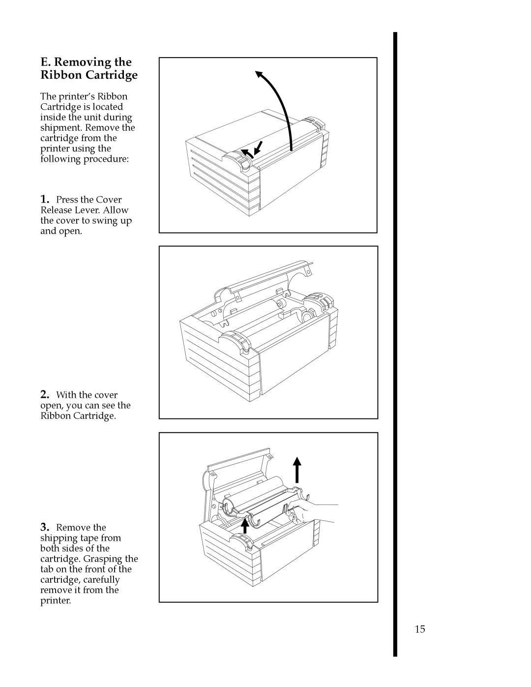 FARGO electronic 76500, 76505, 76501, 76502, 76504, 76503 manual Removing Ribbon Cartridge 