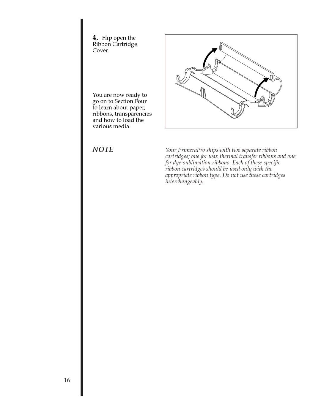 FARGO electronic 76505, 76501, 76502, 76504, 76503, 76500 manual Your PrimeraPro ships with two separate ribbon 