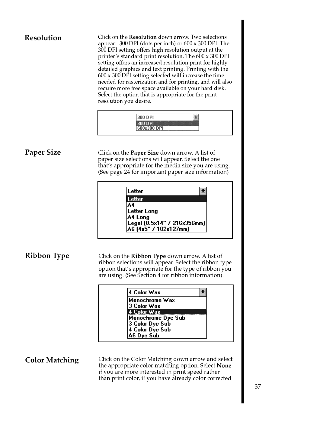 FARGO electronic 76504, 76505, 76501, 76502, 76503, 76500 manual Resolution, Paper Size Ribbon Type Color Matching 