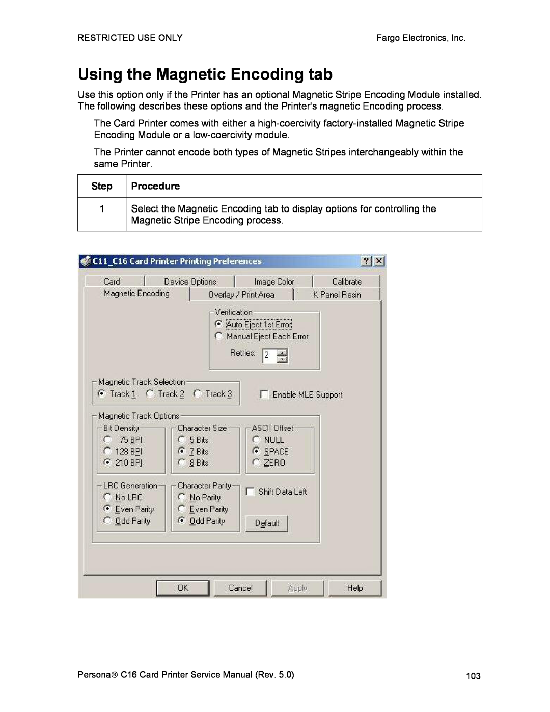 FARGO electronic C16 service manual Using the Magnetic Encoding tab 