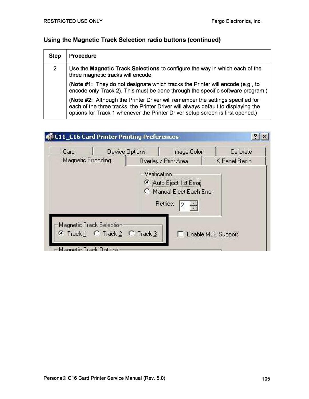 FARGO electronic C16 service manual Using the Magnetic Track Selection radio buttons continued 