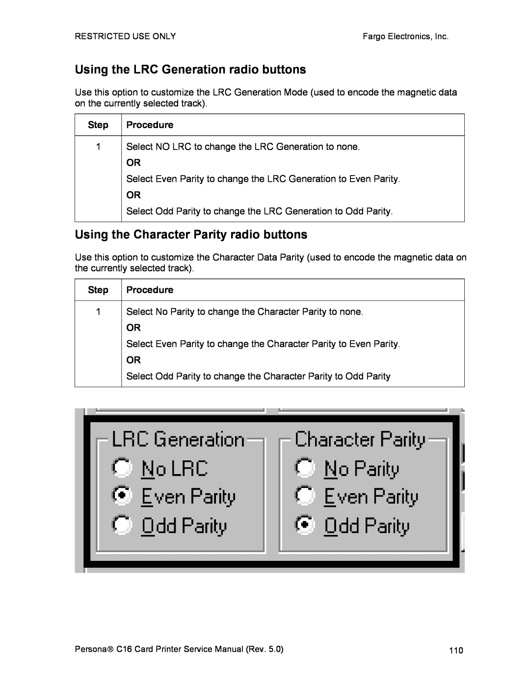 FARGO electronic C16 service manual Using the LRC Generation radio buttons, Using the Character Parity radio buttons 
