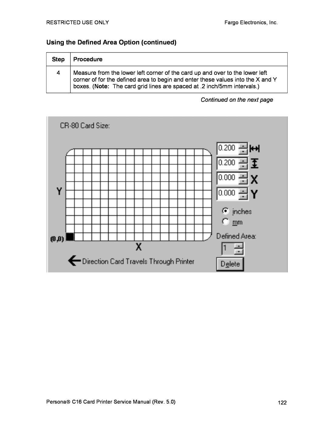 FARGO electronic C16 service manual Using the Defined Area Option continued, Continued on the next page 