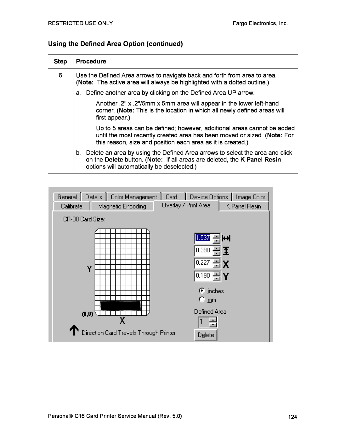FARGO electronic C16 service manual Using the Defined Area Option continued 