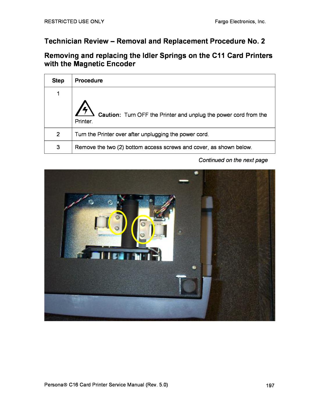 FARGO electronic C16 service manual Technician Review - Removal and Replacement Procedure No, Step 