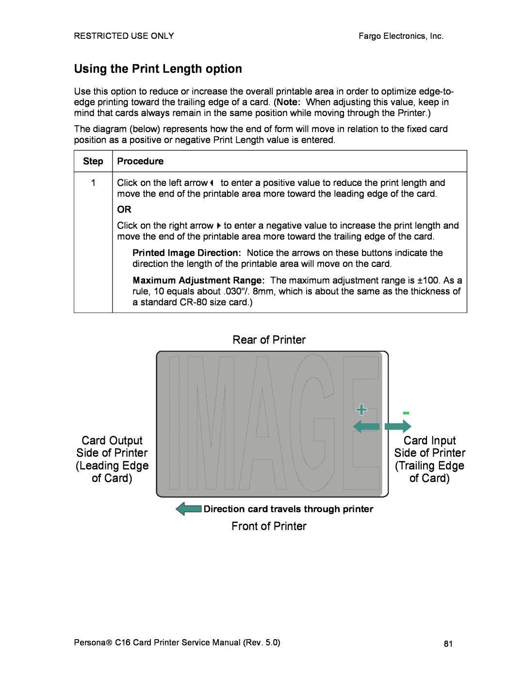 FARGO electronic C16 service manual Using the Print Length option, Rear of Printer, Front of Printer 