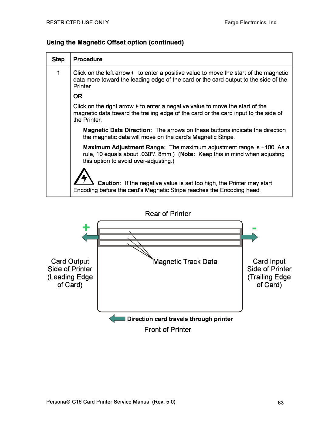 FARGO electronic C16 service manual Using the Magnetic Offset option continued 