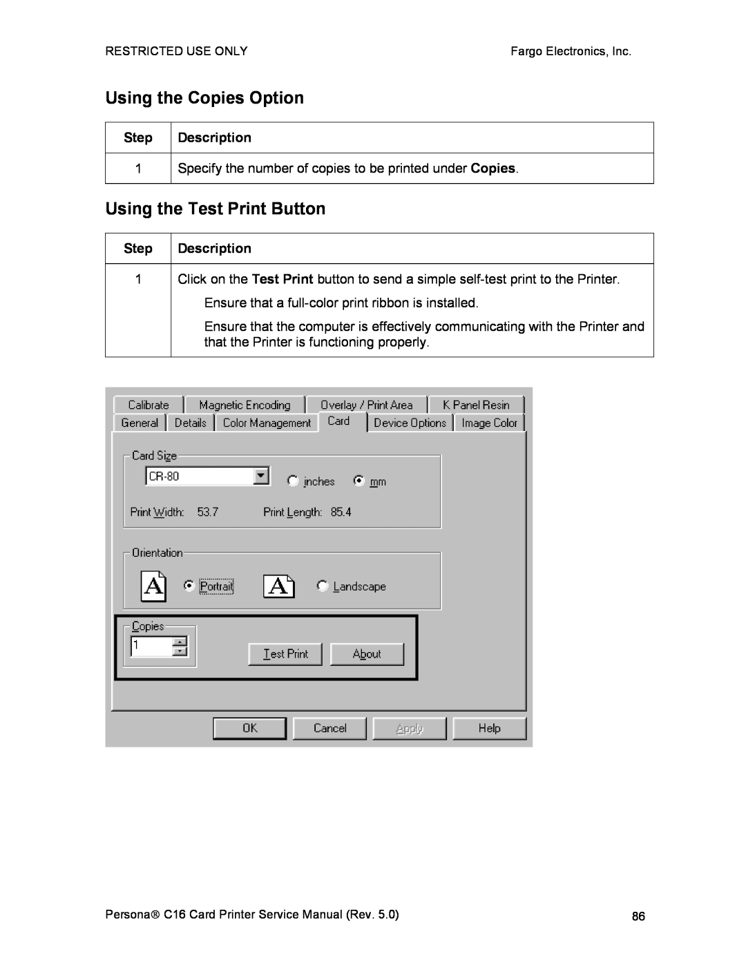 FARGO electronic C16 service manual Using the Copies Option, Using the Test Print Button 