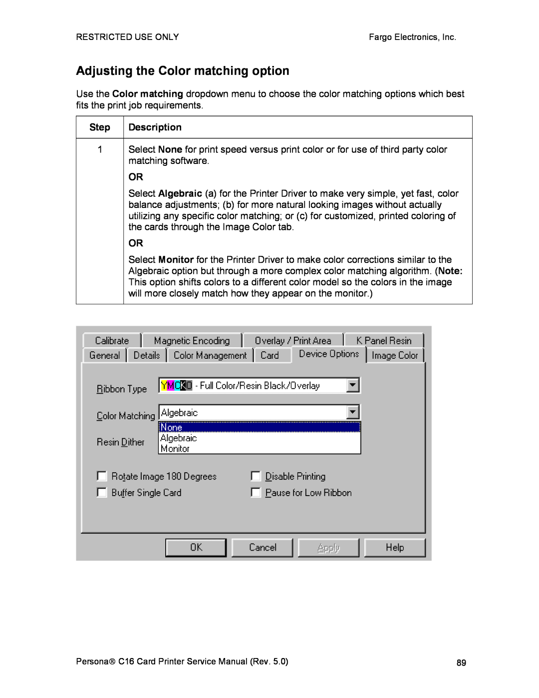 FARGO electronic C16 service manual Adjusting the Color matching option 