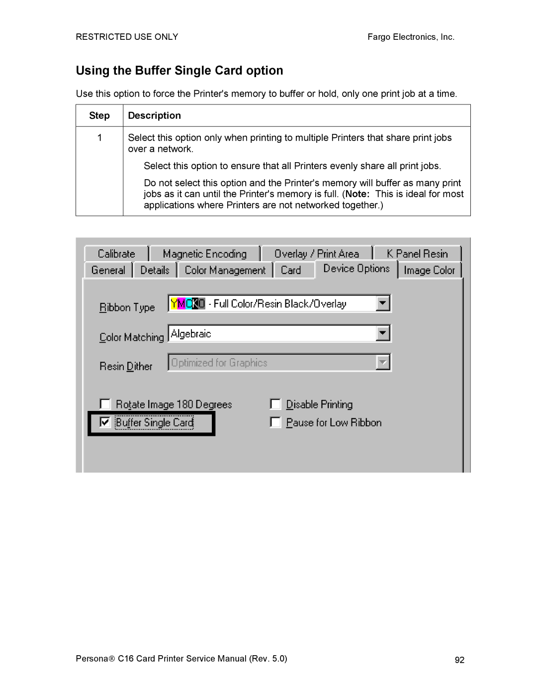 FARGO electronic C16 service manual Using the Buffer Single Card option 