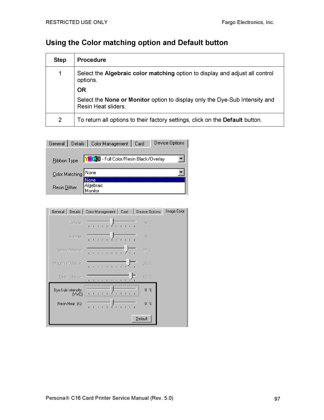 FARGO electronic C16 service manual Using the Color matching option and Default button 